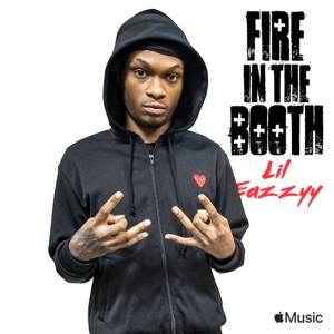 Lil Eazzyy: Fire in the Booth