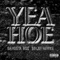 Yea Hoe (Instrumental) - Gangsta Boo & Sinjin Hawke lyrics