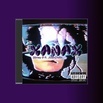 Xanax (feat. Jazz Chillin) - Single