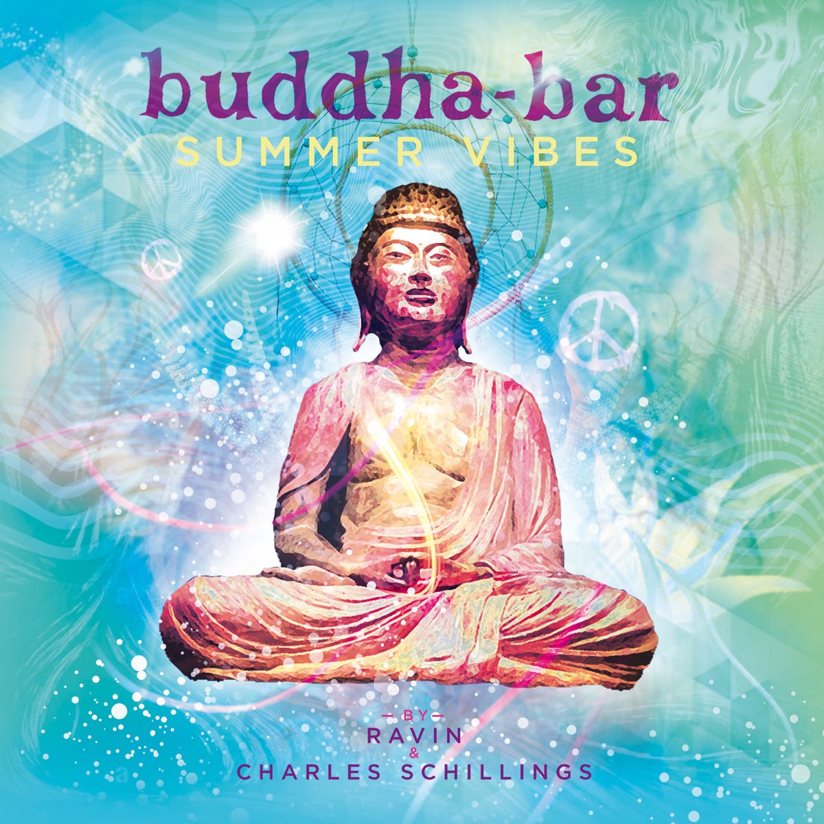 Buddha Bar Summer Vibes (by Ravin & Charles Schillings) – Album par Buddha  Bar – Apple Music