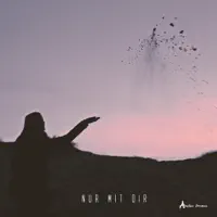 Nur mit Dir — Mistasy