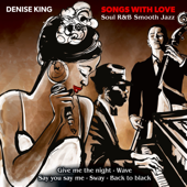 Songs with Love - Denise King & Massimo Faraò Trio