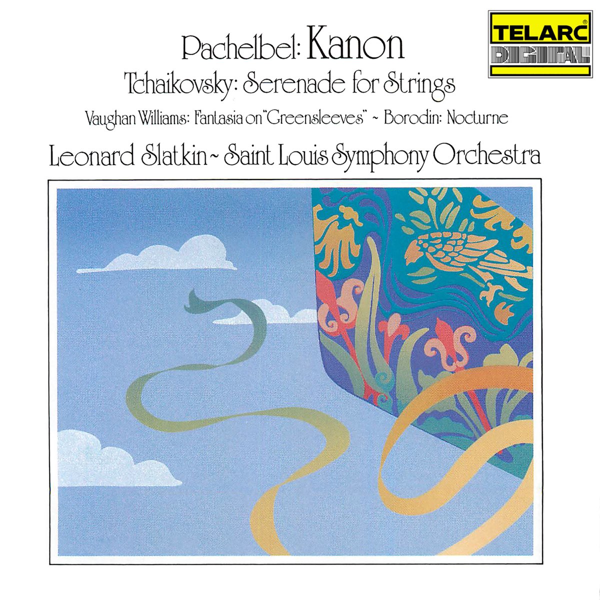 ‎Pachelbel: Kanon In D Major - Tchaikovsky: Serenade For Strings In C ...