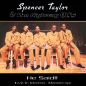 Spencer Taylor & The Highway QC's - Serve Jesus