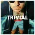 Trivial