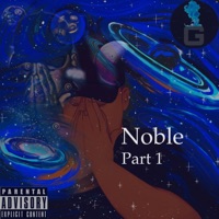 NOBLE, Pt. 1 - Gasser