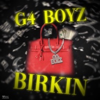 Birkin - Single - G4 Boyz