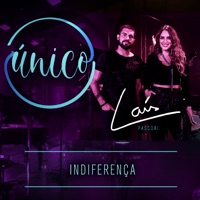Único: Indiferença - Single - Laís, Gabriel Pascoal & William Santos