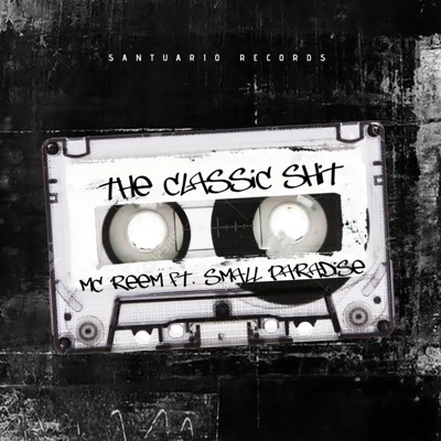The classic shit (feat. Small paradise & Tumultus) - Single