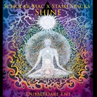 Shine (feat. Stash Stacks) - Single - Dubble Dare Ent & Scholar Mac
