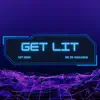 Stream & download Get Lit - Single