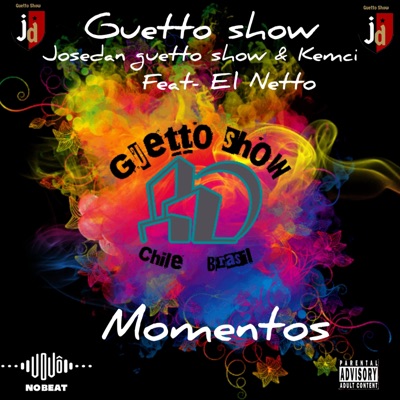 Momentos (Josedan Guetto Show & Kemci) Vovônobeat (feat. El Netto) - Single