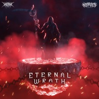 Eternal Wrath - Single - Lazrus & NEAVE$