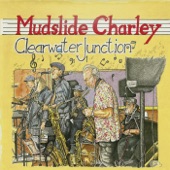 Mudslide Charley - Stop Talking