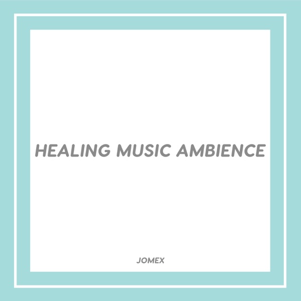 Healing Music Ambience