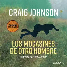 Los mocasines de otro hombre (Longmire Mysteries)