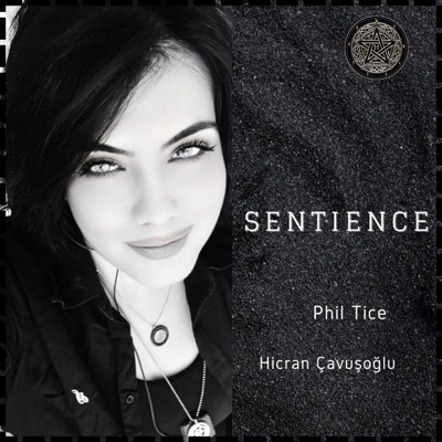 Sentience (feat. Hicran ÇAVUŞOĞLU) - Single