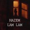 Lam Lam - HAZEM lyrics
