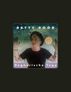 Betty Roobを聴いたり、ミュージックビデオを鑑賞したり、経歴やツアー日程などを確認したりしましょう！