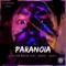 Paranoia (feat. Juice! & DUBZ.V) - Clayton Welch lyrics