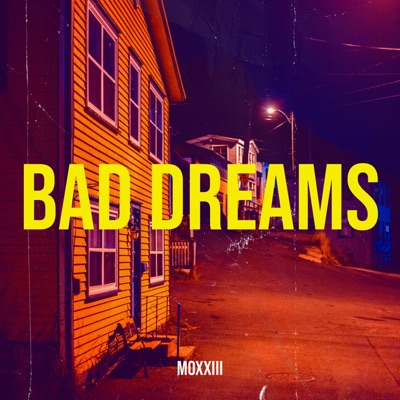 BAD DREAMS - Single