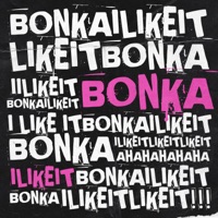 I Like It - Single - Bonka