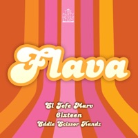 Flava (feat. 6Ixteen) - Single - el Jefe Marv & Eddie Scissor Handz