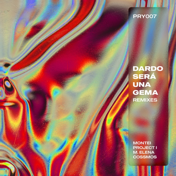 Dardo Será Una Gema Remixes - EP