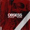 OBSESS (feat. NO HOPE.) - So Called lyrics