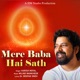Mere Baba Hai Sath Single