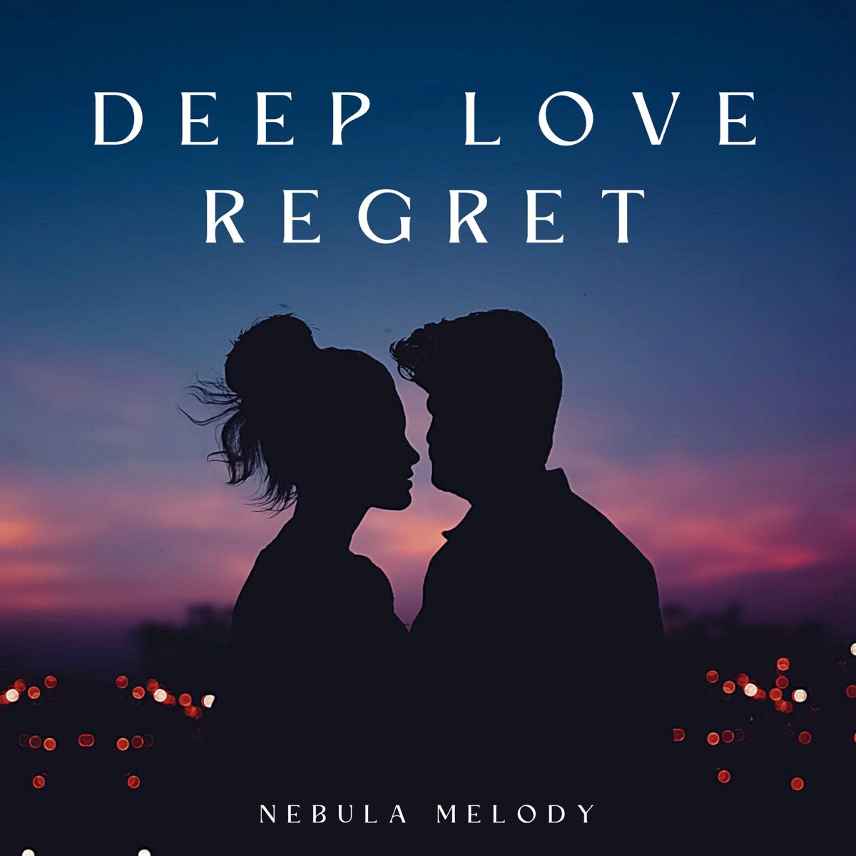 ‎Deep Love Regret - Album by Nebula Melody - Apple Music