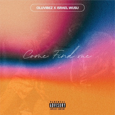 Come Find Me - Single