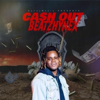 Cash Out - Single - Beatzhynex