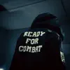 Ready For Combat