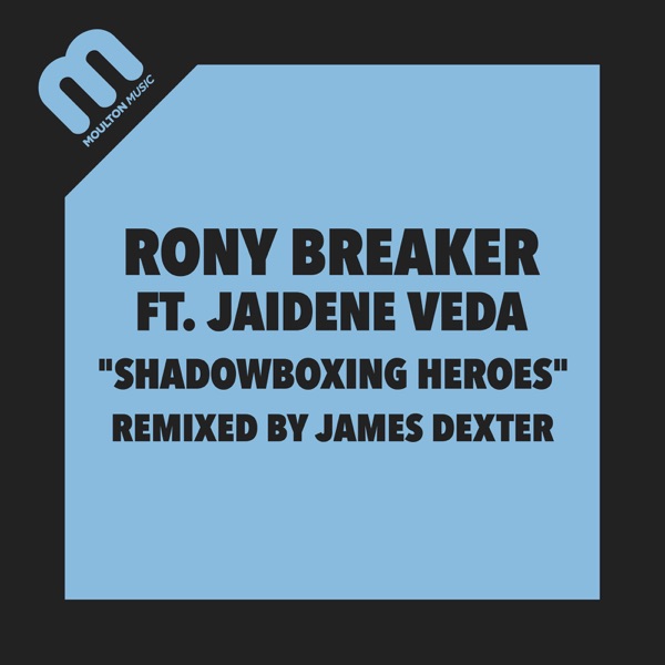Shadowboxing Heroes (feat. Jaidene Veda) - Single