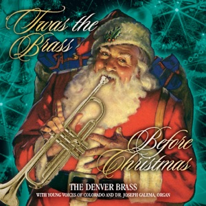 'Twas the Brass Before Christmas