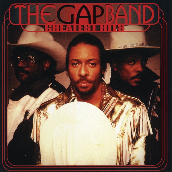 The Gap Band: Greatest Hits - The Gap Band