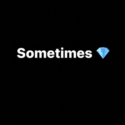 Sometimes (feat. Ty Murdaa & WGA Say) - Single