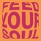 Feed Your Soul (Extended Mix) artwork