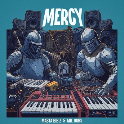 Mercy (feat. Mr. Ours) - Single