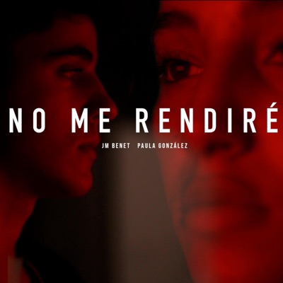 No Me Rendiré (feat. Paula González & Vibes) - Single