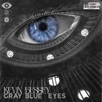 Gray Blue Eyes - Single - Kevin Bessey