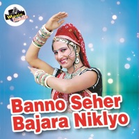 Banno Seher Bajara Niklyo - Shrawan Singh Rawat