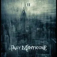 Signal — PRAY MANTICORE