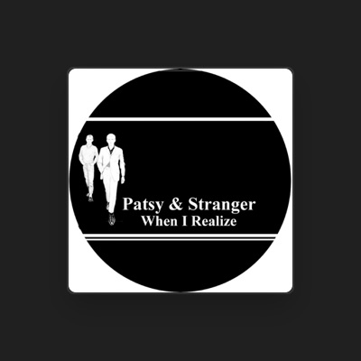 Stranger & Patsy