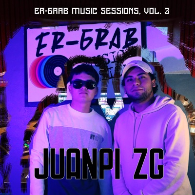 Er-Grab Music Sessions, Vol. 3 (feat. Juanpi ZG) - Single