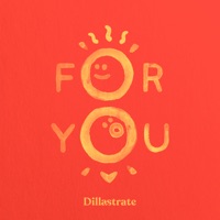 For You - Single - Dillastrate