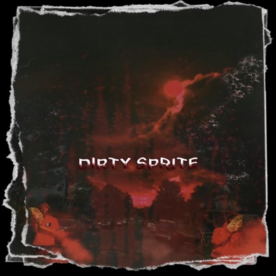 Dirty Sprite - Single