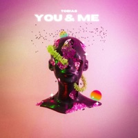 You & Me - Single - TOB!AS