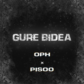 Gure bidea (feat. OPH) Pisoo